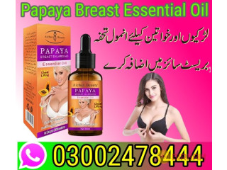 Papaya Breast Enlargement Oil in Islamabad- 03002478444